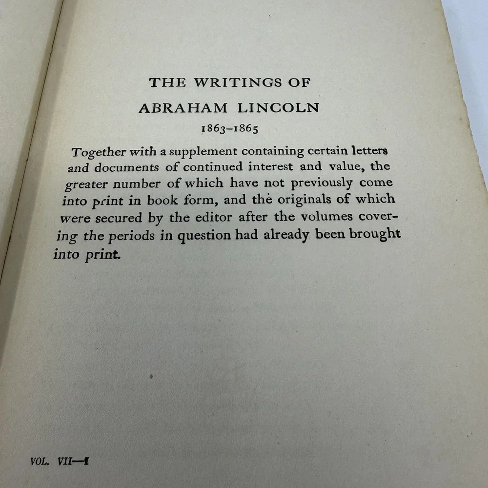 The Writings of Abraham Lincoln Vol 7, 1923, Constitutional Ed. GP Putnam's Sons